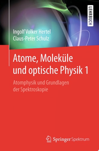 Atome, Moleküle und optische Physik 1
