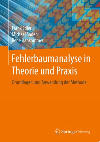 Fehlerbaumanalyse in Theorie und Praxis