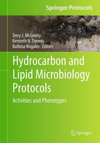 Hydrocarbon and Lipid Microbiology Protocols Activities and Phenotypes