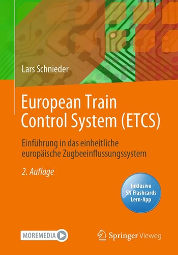 European Train Control System (ETCS): Einführung in das einheitliche europäische Zugbeeinflussungssystem (German Edition)