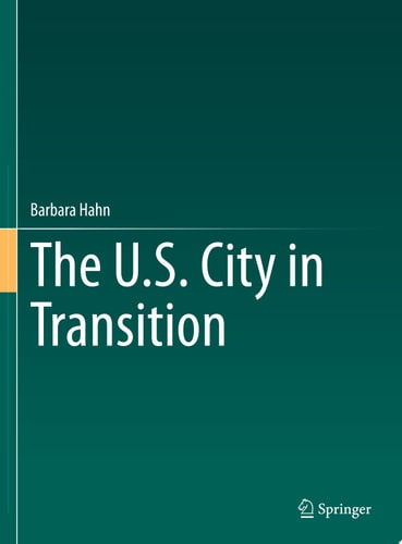 The U.S. City in Transition