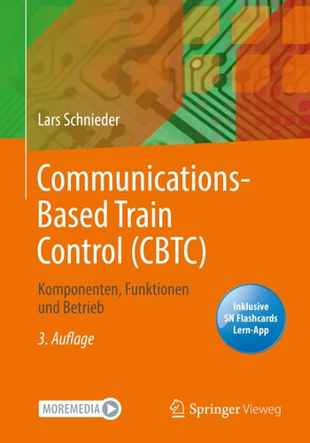 Communications-Based Train Control (CBTC): Komponenten, Funktionen und Betrieb (German Edition)