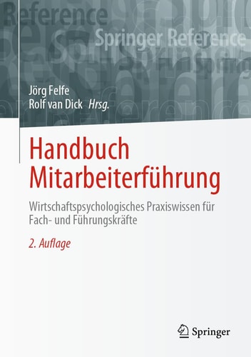 Handbuch Mitarbeiterführung Wirtschaftspsychologisches Praxiswissen für Fach- und Führungskräfte