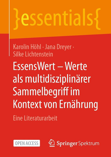 EssensWert - Werte als multidisziplinärer Sammelbegriff im Kontext von Ernährung - Eine Literaturarbeit