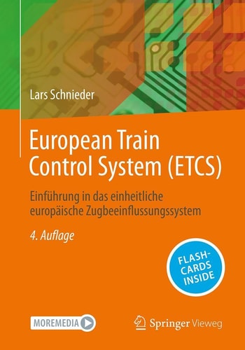 European Train Control System (ETCS): Einführung in das einheitliche europäische Zugbeeinflussungssystem (German Edition)