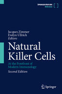 Natural Killer Cells - At the Forefront of Modern Immunology