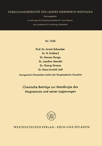 Chemische Beiträge zur Metallurgie des Magnesiums und seiner Legierungen