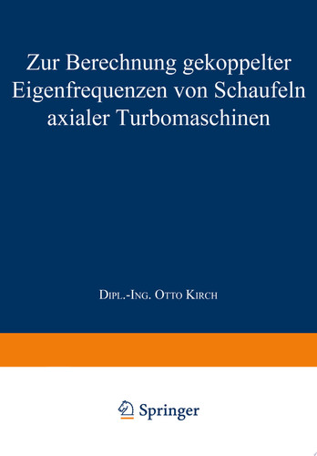 Zur Berechnung gekoppelter Eigenfrequenzen von Schaufeln axialer Turbomaschinen