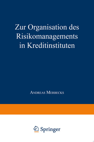 Zur Organisation des Risikomanagements in Kreditinstituten