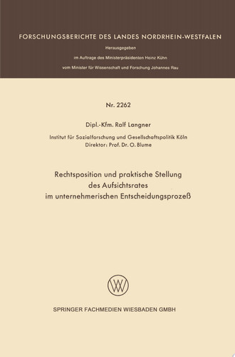 Rechtsposition und praktische Stellung des Aufsichtsrates im unternehmerischen Entscheidungsprozeß