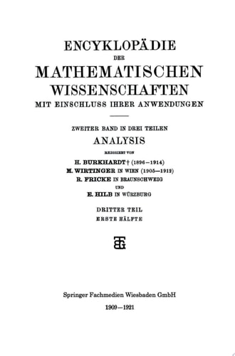 Encyklopädie der Mathematischen Wissenschaften mit Einschluss ihrer Anwendungen Zweiter Band: Analysis