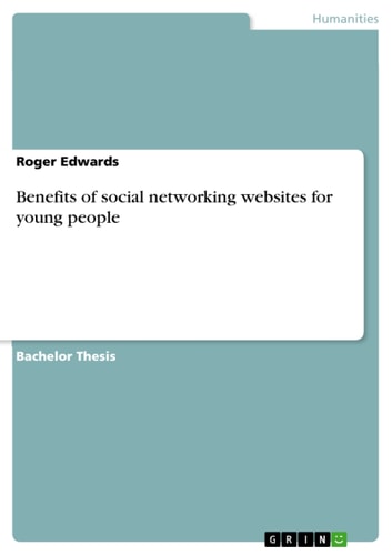 Benefits of Social Networking Websites for Young People