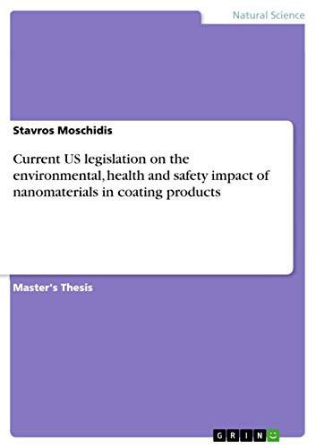 Current US Legislation on the Environmental, Health and Safety Impact of Nanomaterials in Coating Products