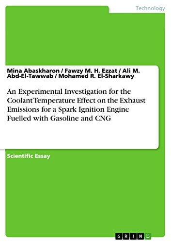 An Experimental Investigation for the Coolant Temperature Effect on the Exhaust Emissions for a Spark Ignition Engine Fuelled with Gasoline and CNG