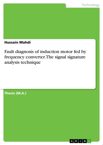 Fault diagnosis of induction motor fed by frequency converter. The signal signature analysis technique