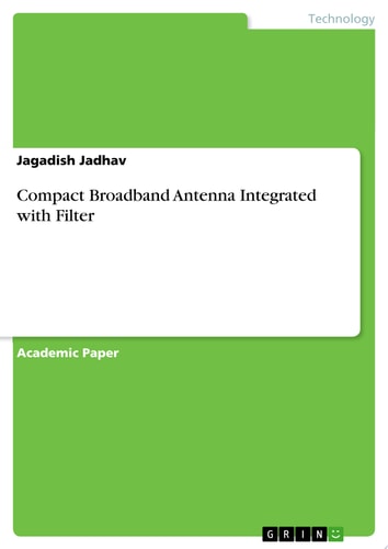 Compact Broadband Antenna Integrated with Filter