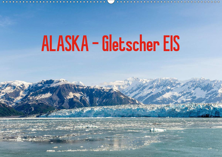 ALASKA Gletscher EIS (Wandkalender 2020 DIN A2 quer): Impressionen vom Eis einiger Alaska Gletscher (Monatskalender, 14 Seiten )