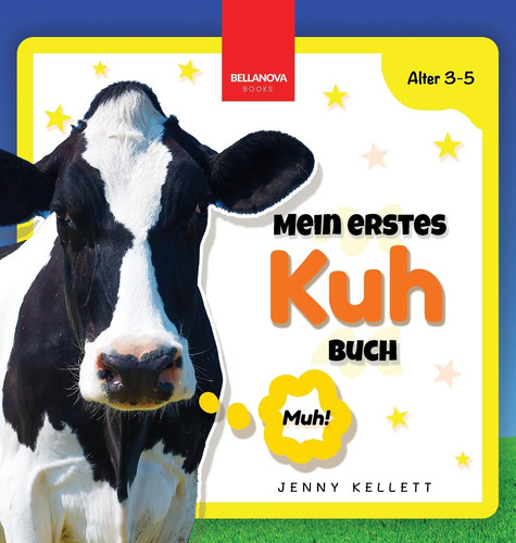 Mein Erstes Kuh-Buch Spaß und Lernen für Kinder im Alter von 3-5 Jahren