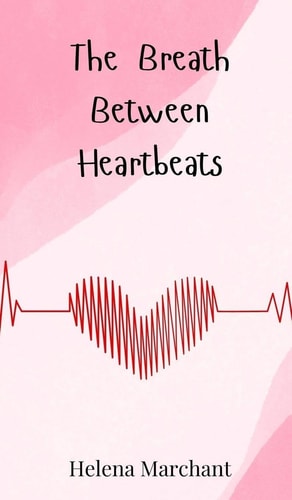 The Breath Between Heartbeats