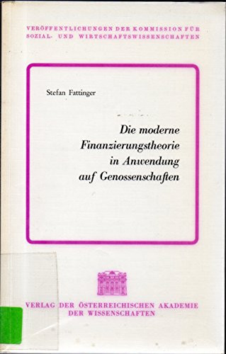 Die moderne Finanzierungstheorie in Anwendung auf Genossenschaften