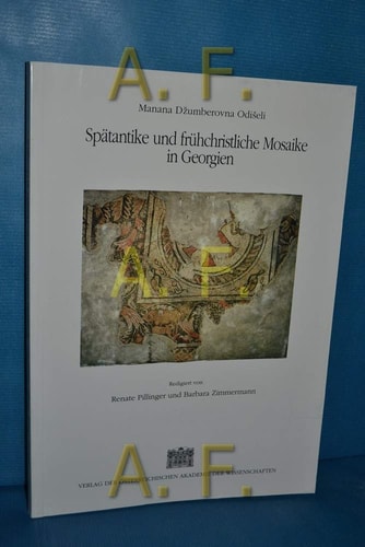 Spätantike und frühchristliche Mosaike in Georgien
