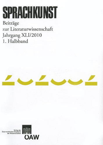 Sprachkunst Beitrage Zur Literaturwissenschaft / Jahrgang 41/201 1. Halbband
