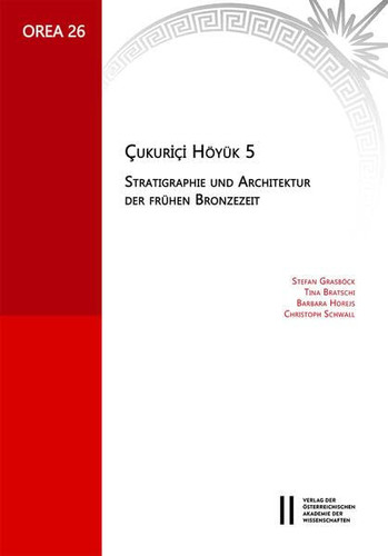 Çukuriçi Höyük 5 Stratigraphie und Architektur der frühen Bronzezeit