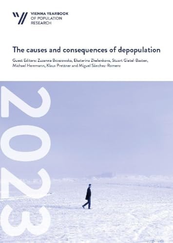 Vienna Yearbook of Population Research 2023, Vol. 21 Special Issue on The Causes and Consequences of Depopulation