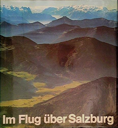 Im Flug über Salzburg, Stadt und Land