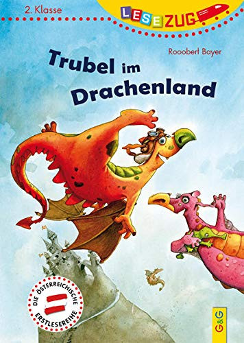 LESEZUG/2. Klasse: Trubel im Drachenland