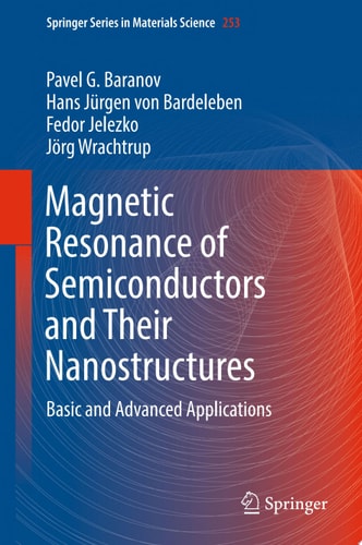 Magnetic Resonance of Semiconductors and Their Nanostructures