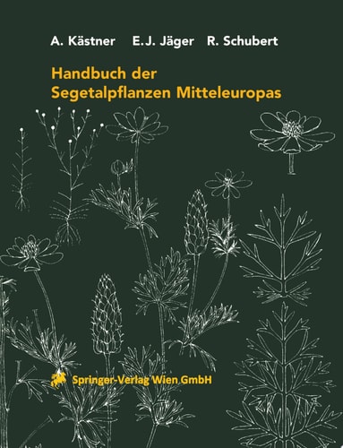 Handbuch der Segetalpflanzen Mitteleuropas