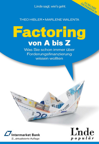 Factoring von A bis Z was Sie schon immer über Forderungsfinanzierung wissen wollten