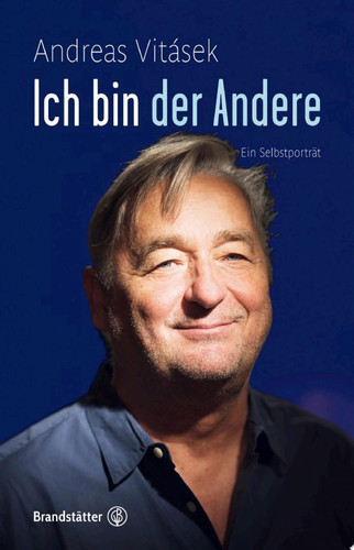 Ich bin der Andere Ein Selbstporträt