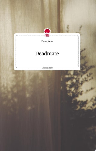 Deadmate. Life is a Story - story.one