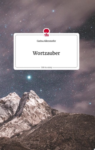 Wortzauber. Life is a Story - story.one