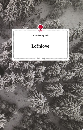 Lofnlove. Life is a Story - story.one