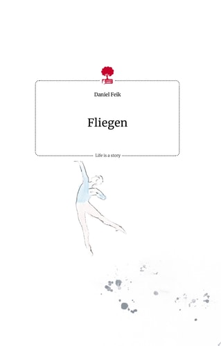 Fliegen. Life is a Story - story.one