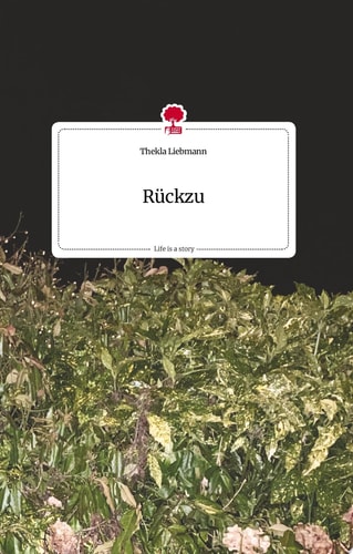 Rückzu. Life is a Story - story.one