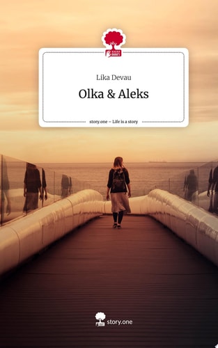Olka & Aleks. Life is a Story - story.one