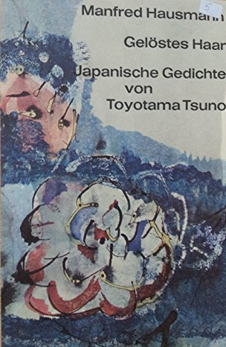 Gelöstes Haar: Japanische Gedichte (German Edition)