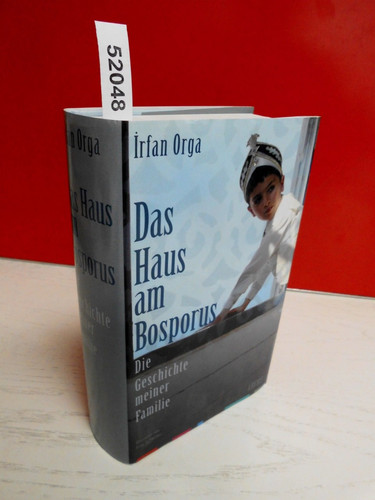 Das Haus am Bosporus die Geschichte meiner Familie