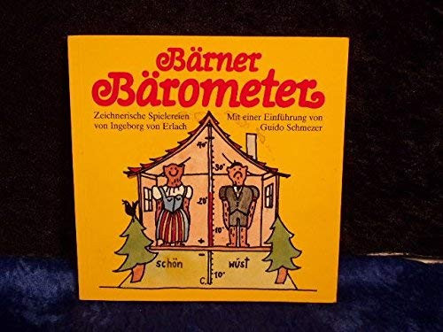 Bärner Bärometer oder der Bär ist das Mass aller Dinge