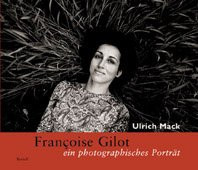 Francoise Gilot. Ein photographisches Portrait