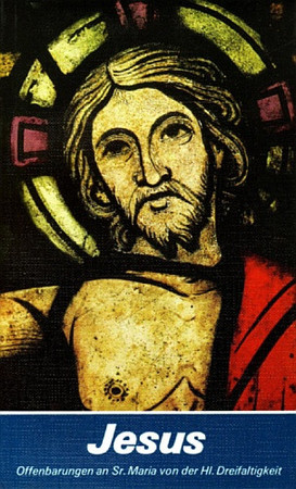 Jesus: Offenbarungen an Maria von der Heiligsten Dreifaltigkeit, Louisa Jacques (1901 - 1942), Konvertitin, Klarissin