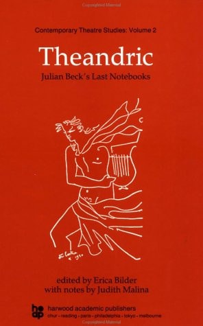 Theandric Julian Beck's Last Notebooks