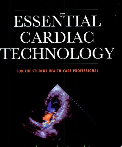 Essential Cardiac Technology