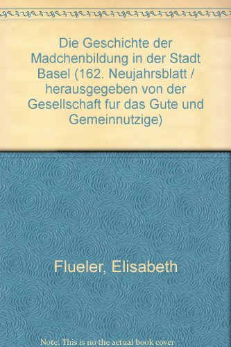 Die Geschichte der Mädchenbildung in der Stadt Basel