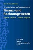 Schäfer Wirtschaftswörterbuch: Finanz- und Rechnungswesen Englisch-Deutsch ; Deutsch-Englisch
