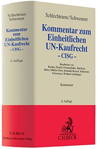 Kommentar zum einheitlichen UN-Kaufrecht das Übereinkommen der Vereinten Nationen über Verträge über den internationalen Warenkauf - CISG -